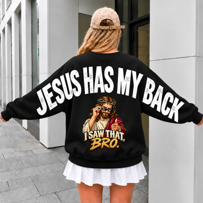 Jesus Has My Back Saw That Bro Arm To arm Printed/ Hoodie / Sweatshirt