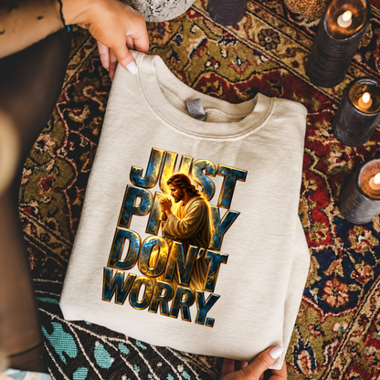 Just Pray God Christian – Unisex Tshirt / Hoodie / Sweatshirt