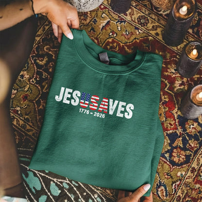Jesus Saves America 250 Years Patriotic – Unisex Tshirt / Hoodie / Sweatshirt