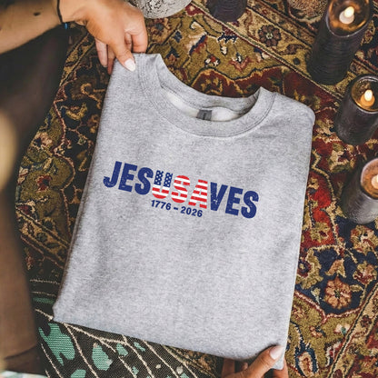 Jesus Saves America 250 Years Patriotic – Unisex Tshirt / Hoodie / Sweatshirt